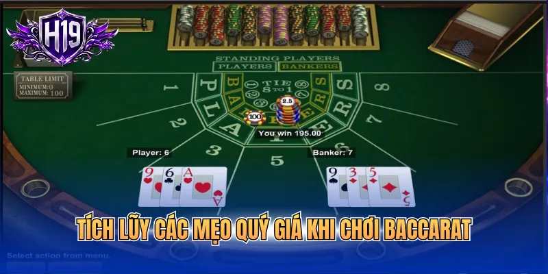 Tích lũy các mẹo quý giá khi chơi Baccarat 